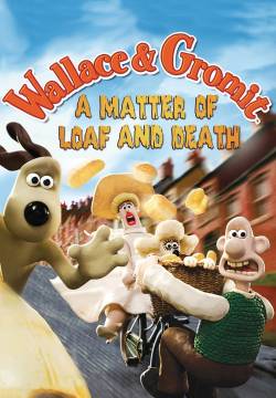 Wallace & Gromit: A Matter of Loaf and Death - Questione di pane o di morte: Il mistero dei 12 fornai assassinati (2008)