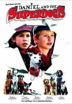 Daniel and the Superdogs - Daniel e la gara dei supercani (2004)