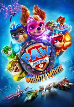 PAW Patrol: The Mighty Movie - Il super film (2023)