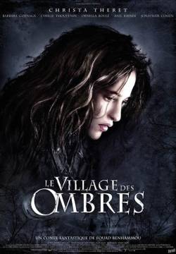 Le Village des ombres - The Village of Shadows (2010)
