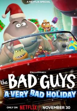The Bad Guys: A Very Bad Holiday - Troppo cattivi: Un Natale troppo cattivo (2023)
