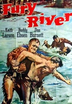 Fury River - La valanga sul fiume (1961)
