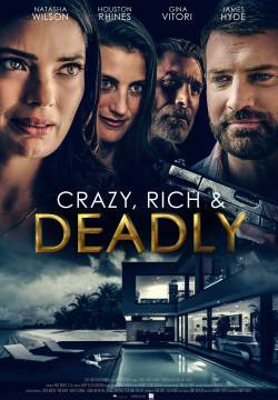 Crazy, Rich and Deadly - Giovani, ricchi e pericolosi (2020)