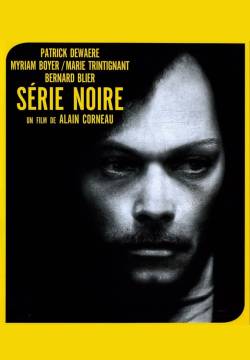 Série noire - Il fascino del delitto (1979)