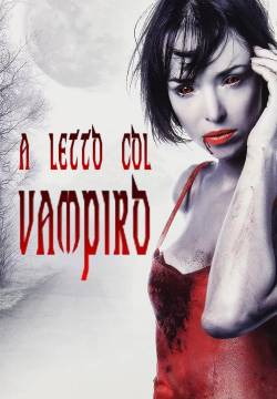 Bitten - A letto col vampiro (2008)