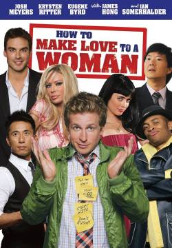 How to Make Love to a Woman (2010)