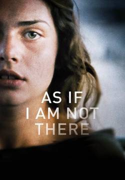 As If I Am Not There (2010)