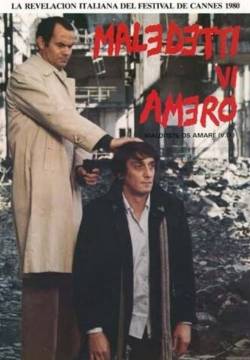 Maledetti vi amerò (1980)