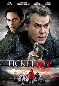 Ticket Out (2011)