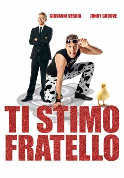 Ti stimo fratello (2012)