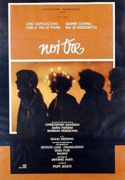 Noi tre (1984)