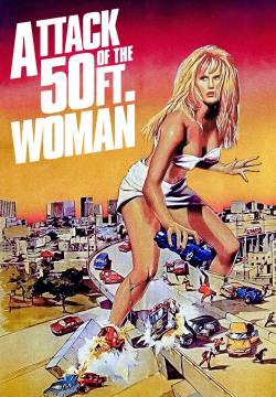 Attack of the 50 Ft. Woman - Una donna in 'crescendo' (1994)