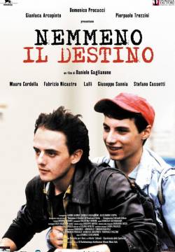 Nemmeno il destino (2004)