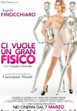 Ci vuole un gran fisico (2013)