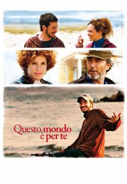 Questo mondo è per te (2011)