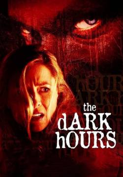 The Dark Hours (2005)