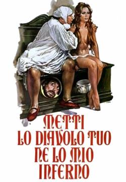 Metti lo diavolo tuo ne lo mio inferno (1973)