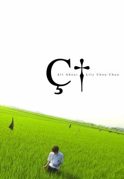 All About Lily Chou-Chou (2001)