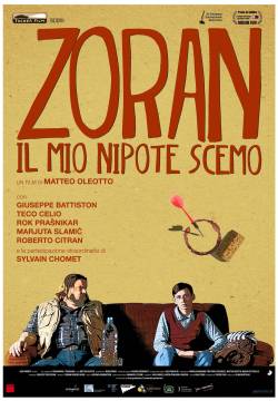 Zoran, il mio nipote scemo (2013)