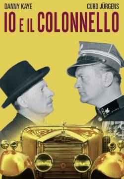 Me and the Colonel - Io e  il colonnello (1958)
