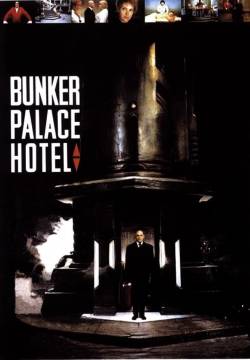 Bunker Palace Hôtel (1989)