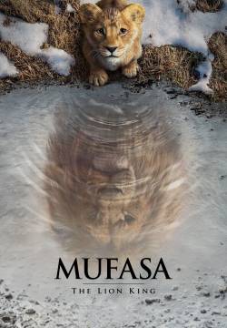 Mufasa: The Lion King - Il re leone (2024)