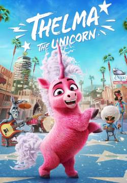 Thelma the Unicorn - Thelma l'unicorno (2024)