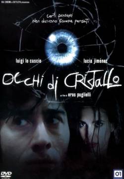 Occhi di cristallo (2004)