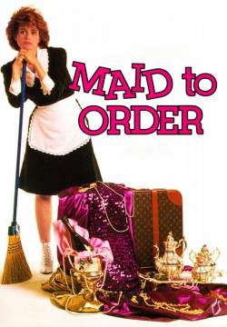 Maid to Order - A servizio ereditiera offresi (1987)