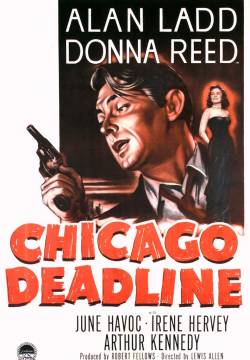 Chicago Deadline - Ultimatum a Chicago (1949)