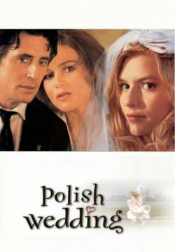 Polish Wedding - Amori e segreti (1998)