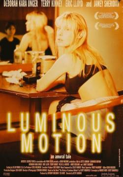 Luminous Motion - Emozioni pericolose (1998)