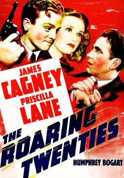 The Roaring Twenties - I ruggenti anni venti (1939)