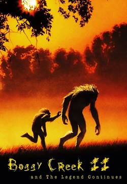 Boggy Creek II: And the Legend Continues - Yeti: La leggenda continua… (1984)