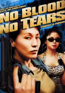 No Blood, No Tears (2002)