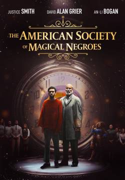 The American Society of Magical Negroes - La società americana dei Magical Negroes (2024)