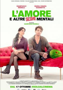 L’amore e altre seghe mentali (2024)