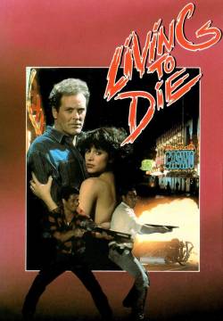 Living To Die - Pistole violente 2 (1990)