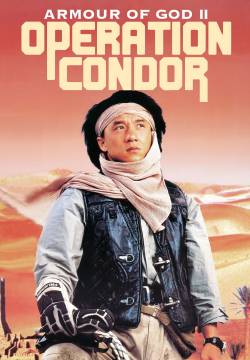 Armour of God II - Operation Condor (1991)