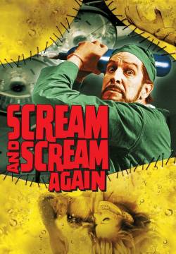 Scream and Scream Again - Terrore e terrore (1970)