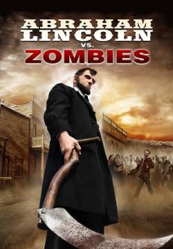 Abraham Lincoln vs. Zombies (2012)